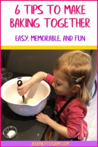 6 Tips to Bake with your Toddler easier, memorable, and fun. 2 year old toddlers are not too young to bake or cook with. Use these tricks to make it a bonding moment with the family. #family #toddlers #momlife