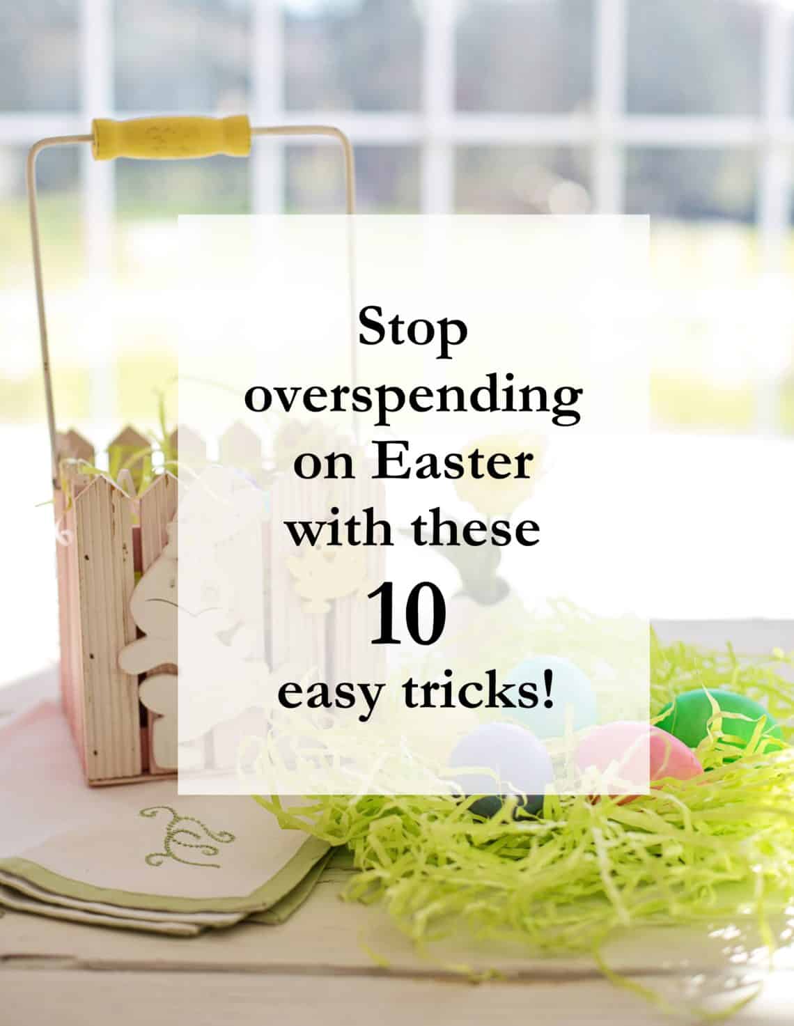 10 Ways You're Spending Too Much on Easter. Whether it's before, after, or during the holiday, there are still ways to save. Here are 10 easy ways to help cut costs and still have the best Easter ever! #easter #savemoney #spending