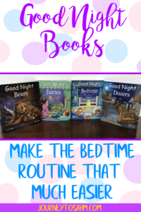 Good Night books are perfect books for toddlers learning. Pick up the toddler books to read and travel to another place. For ages 0-5, so great books for babies too! #goodnight #books #family #learning #parenting #momlife #booknerd