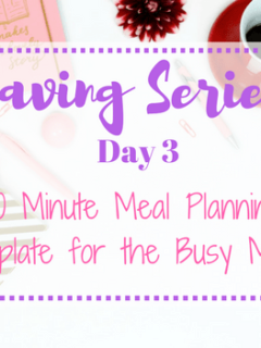 Learn how to meal plan in less than 30 minutes! Meal planning printable included. Meal plan on a budget and perfect for meal planning for beginners. Tips, tricks, and meal planning template included. #healthy #lifestyle #mealplan #savemoney #momlife