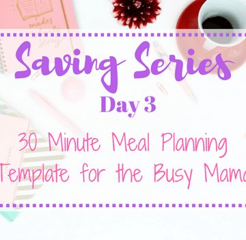 30 Minute Meal Planning Template for the Busy Mama
