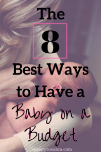 He a baby on a budget during pregnancy and in the newborn phase. Includes 8 easy tricks to save money while pregnant and keep on budget. Newborn budget tips and pregnancy budget tips that are best for you and your family. #parenting #family #momtobe #expecting #pregnancy #pregnant #momlife 