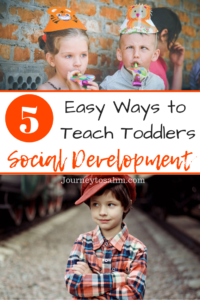 Parenting can be tough when it comes to social development in toddlers. Here are 5 easy ways to enhance social development for toddlers. Includes social skills that can be taught as toddlers and preschoolers. #parenting #momlife #toddlers #preschool #educational