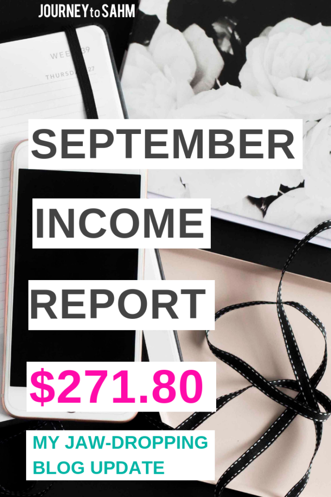 My 2018 September blog income report. It's my 8th month of blogging as a mom blogger and I've learned how to make money online. Includes ideas and tips I used to help increase blog income and the use of affiliate programs. #bloggingtips #blogger #momblogger