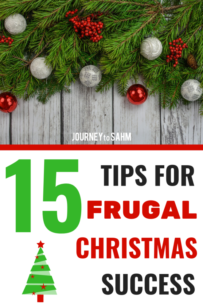 15 tips for frugal Christmas success. Keep frugal living throughout the holidays to put extra cash in your wallet. The best shopping tips to save money on Christmas gifts and stocking stuffers. Ideas to stay budget and still have a fun Christmas with your families. #christmas #frugal #savings #moneysavingtips #budgeting