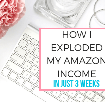 How to Explode Your Amazon Affiliate Income in Just 3 Weeks